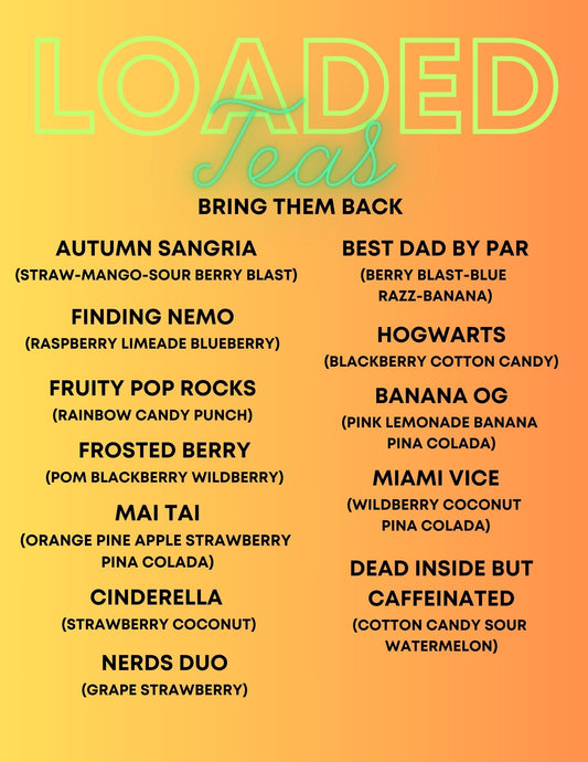 Loaded Teas: Bring Them Brack